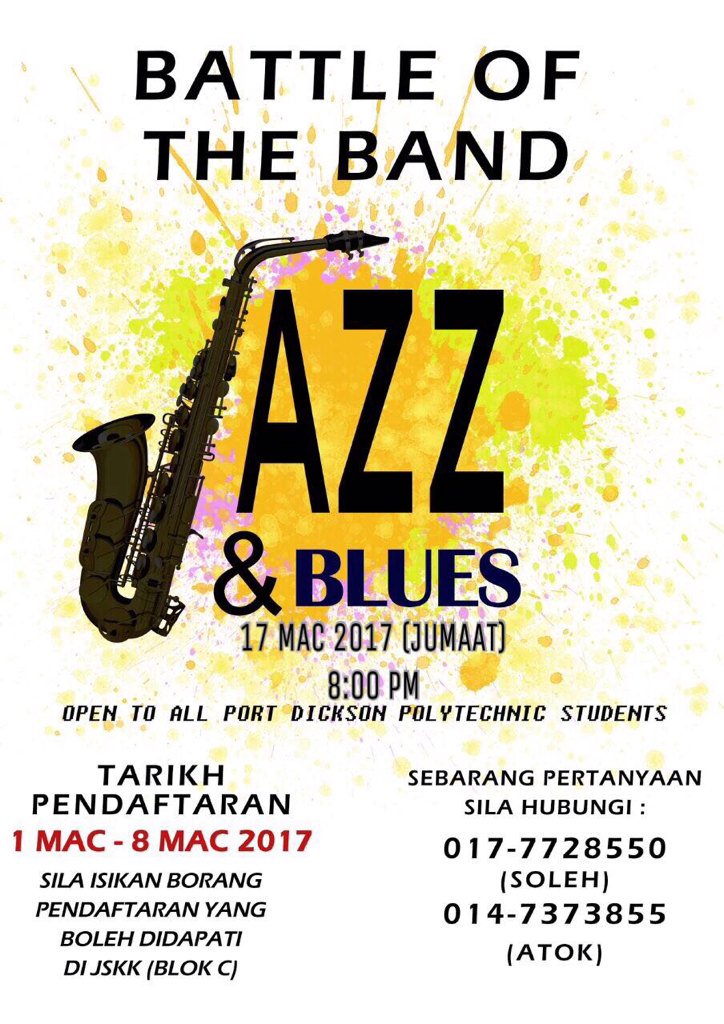 SolehKhalid's tweet photo. Yuhuuu! Let's register now! Battle of The Band 2017. Genre: Jazz &amp; Blues 🎷🎺🎹🎤 @twtPoliPd @MppPoliPd #BOTB #polipd https://t.co/rdKXoSxrih