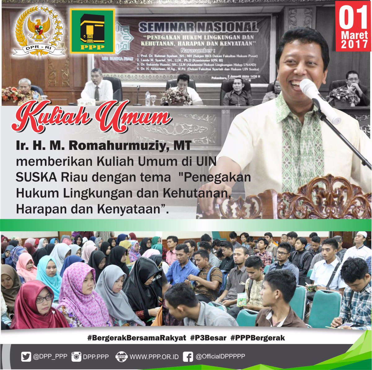 "Hukum Lingkungan dan Kehutanan, Harapan dan Kenyataan" Kuliah Umum di UIN SUSKA Riau
Cc: <a href="/DPP_PPP/">DPP PPP</a> @MRomahurmuziy