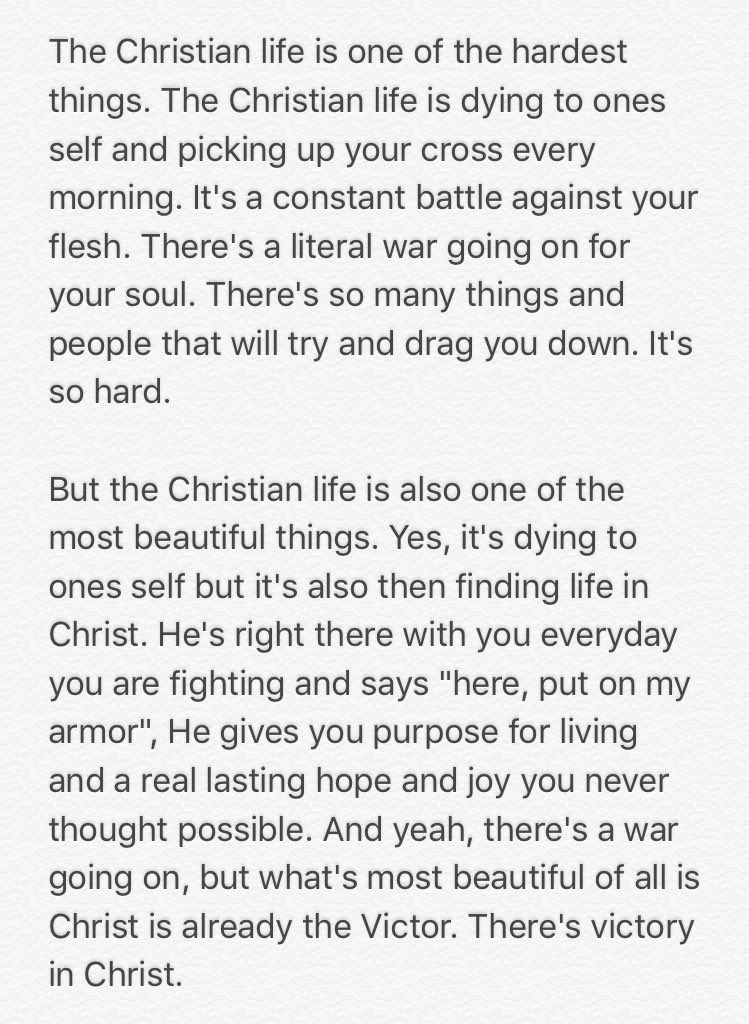 wordsweallneed's tweet photo. Being a Christian is one of the hardest things. But it's also the most beautiful things. https://t.co/341kRkGx5S