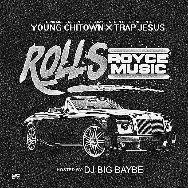 THEREALBIGBAYBE's tweet photo. @iamyoungchitown & @TrapJesusgg - Rolls Royce Music Hosted By #DJbigbaybe #Comingsoon #turnupdjs #tmusa #gg https://t.co/jyzrLKZ1v2
