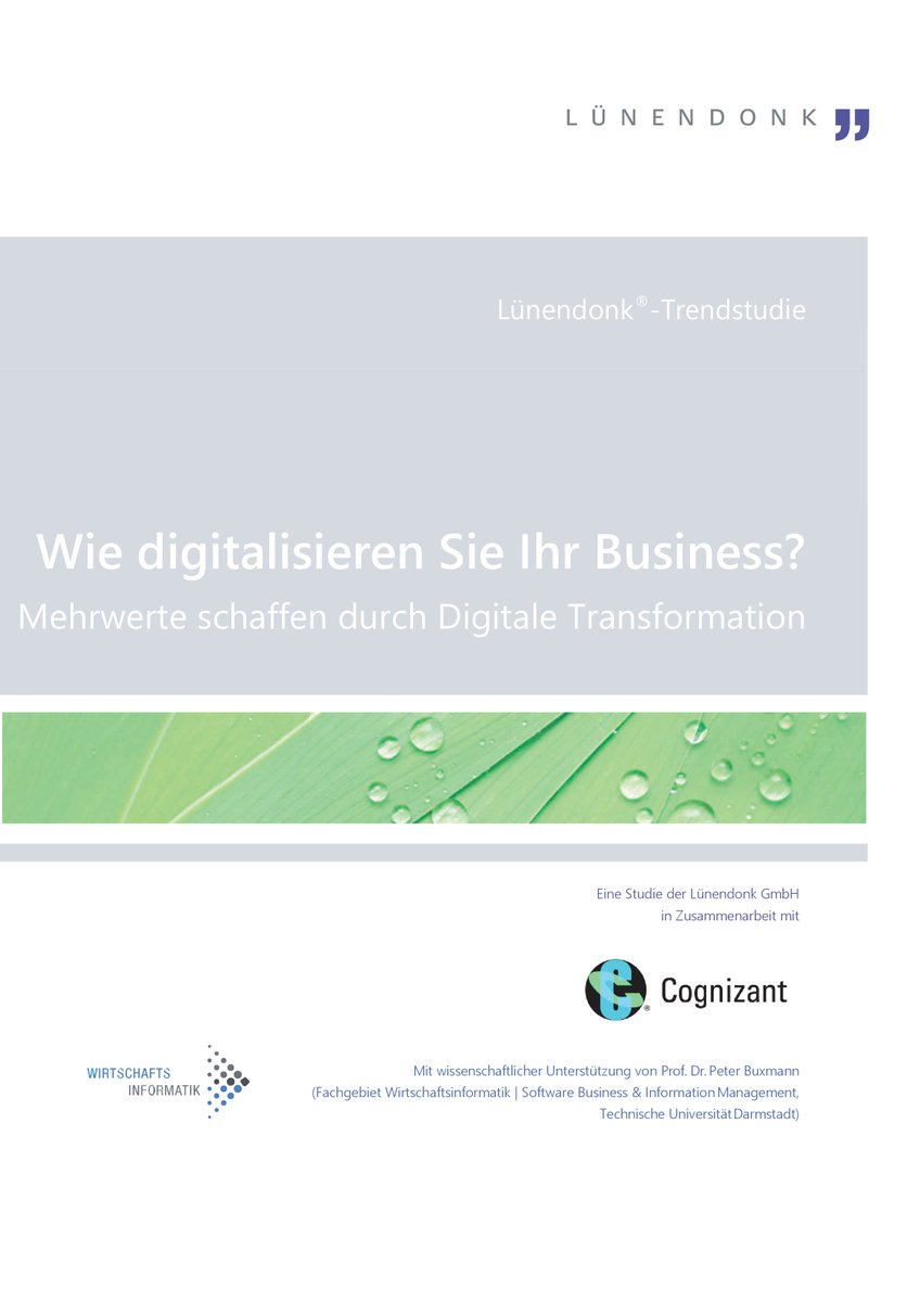 Luenendonk's tweet photo. „Wie digitalisieren Sie Ihr #Business?“ #Luenendonk #Trendstudie kostenfrei verfügbar #Digitalisierung 
 https://t.co/ACgjlolhEY https://t.co/75jymN6zZn