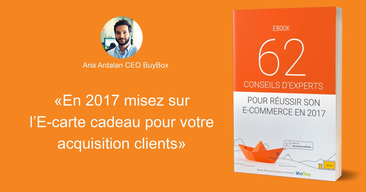 BuyBox's tweet photo. Téléchargez le livre blanc @WiziShop_fr et découvrez 62 conseils d'experts pour réussir votre E-commerce en 2017 => https://t.co/C61MKwGNCU https://t.co/jbNglBHpEz