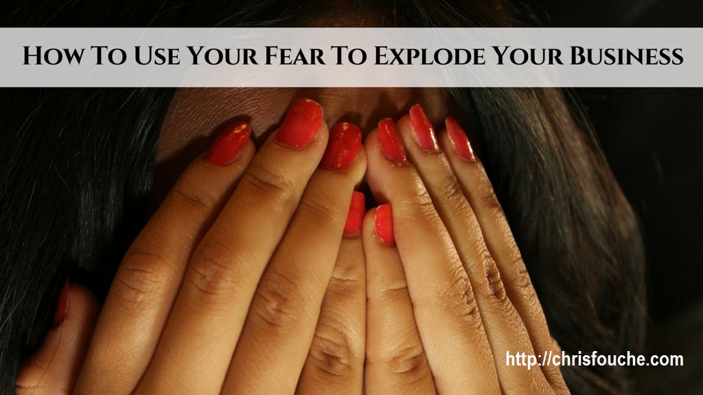 How To Use Your #Fear To Explode Your #Business bit.ly/2beTpMn