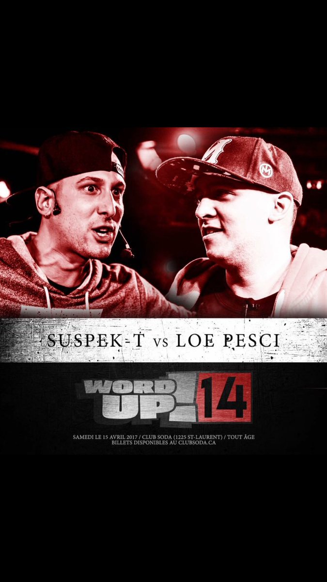 WordUPBattles's tweet photo. MAIN EVENT du WordUP! 14 : Suspek-T vs @LoePesci ! Billets en vente au https://t.co/KhJpwlbhQJ… #FouBattle #WU14 #MainEvent @ClubSodaMTL https://t.co/g2lw3obiOX