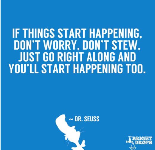 Words that are truer than true!😉 #DrSeuss