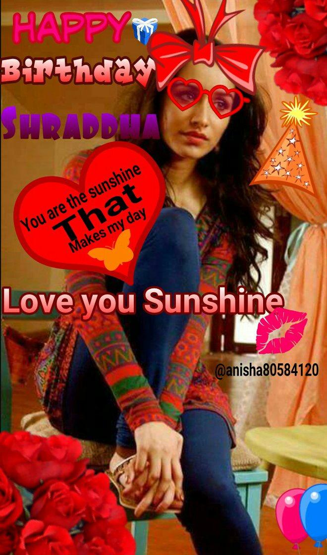 Happy Birthday Shraddha kapoor     