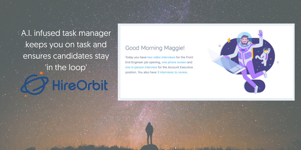 HireOrbitHQ's tweet photo. Our AI infused task manager prioritizes all HR related tasks. No candidate deserves the "hiring abyss". Keep 'em in the loop! #hrtech https://t.co/tICFWtZbEX