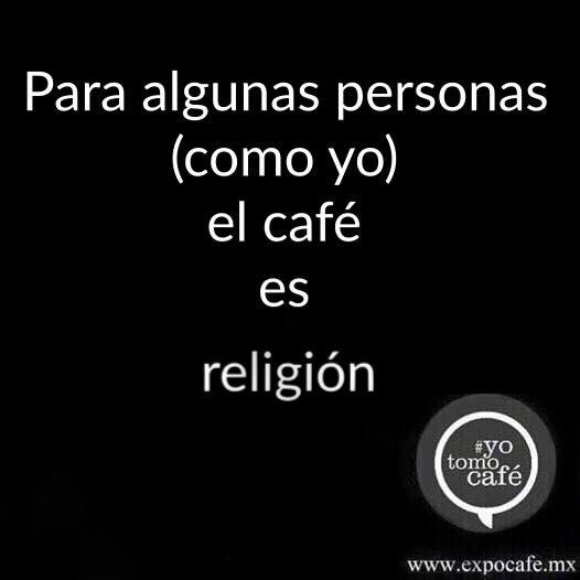 expocafe's tweet photo. Para algun@s (como yo) el café es religión... https://t.co/NoHiMiqKW5