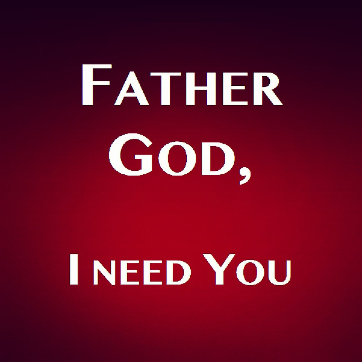 a_t_needs_God's tweet photo. I will never, ever outgrow my need for You, Your Word, or Your will...
#FatherGodINeedYou #iNeedYou
#atneedsGod https://t.co/Vd99sFYrcw