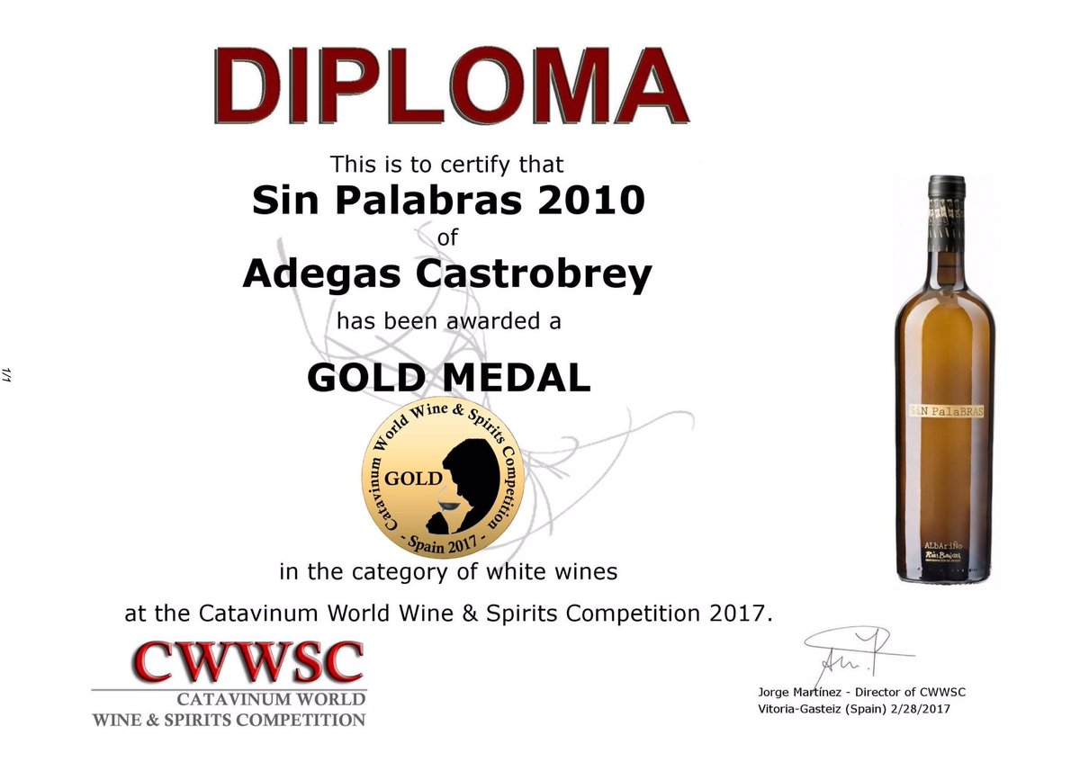 'Catavinum World Wine & Spirits 2017' catados 3480 vinos de 28 países.#sinpalabras2010 (94/100) Medalla ORO.