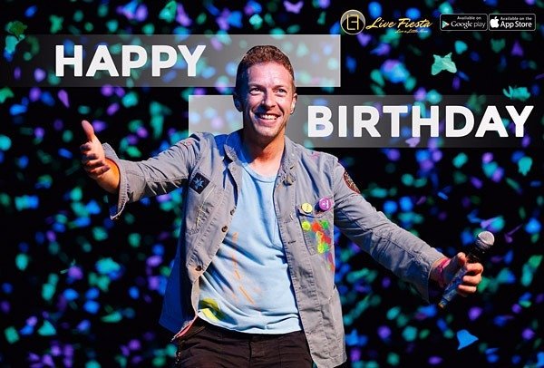 Happy Birthday Chris Martin Thank you for and everything 