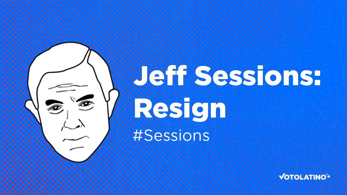 votolatino's tweet photo. Jeff #Sessions has compromised the integrity of our government. Add your name to call for his immediate resignation: https://t.co/LhxjjttYBj https://t.co/kkjXfOvUdC