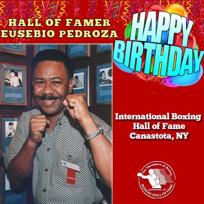 Happy birthday to Hall of Fame featherweight champion Eusebio Pedroza! 