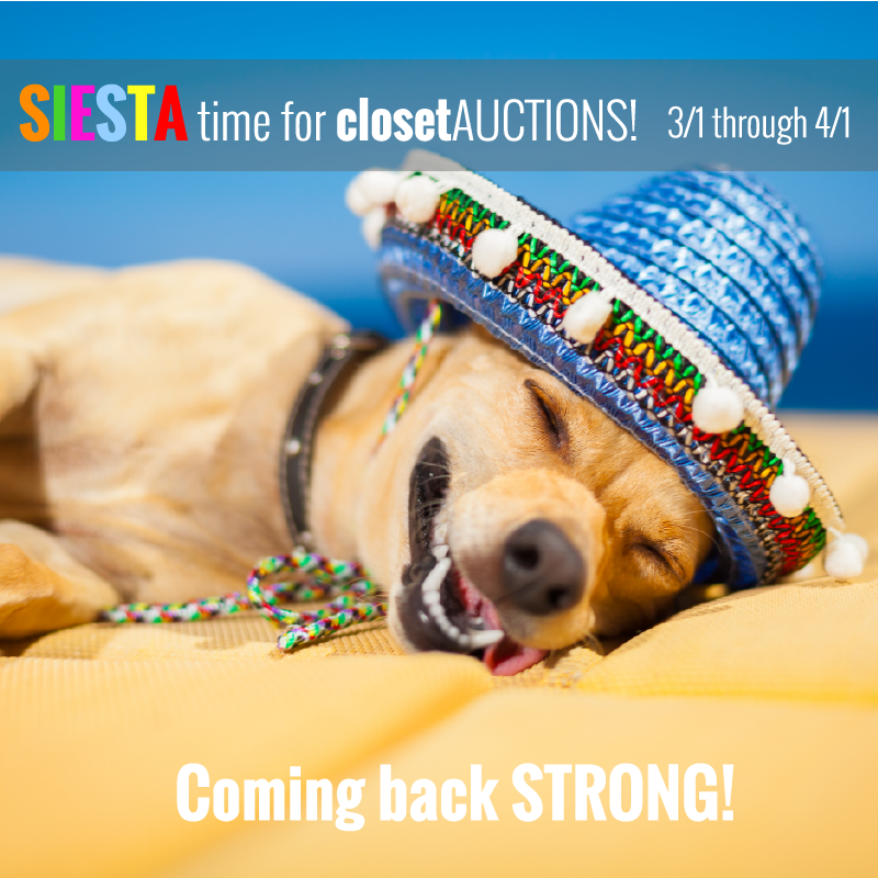 ClosetAuctions's tweet photo. Thank you followers for loving closetAUCTIONS! We hope you will miss us as much as we miss you! We will be BACK April 1st!!! https://t.co/hibF2UzIeH