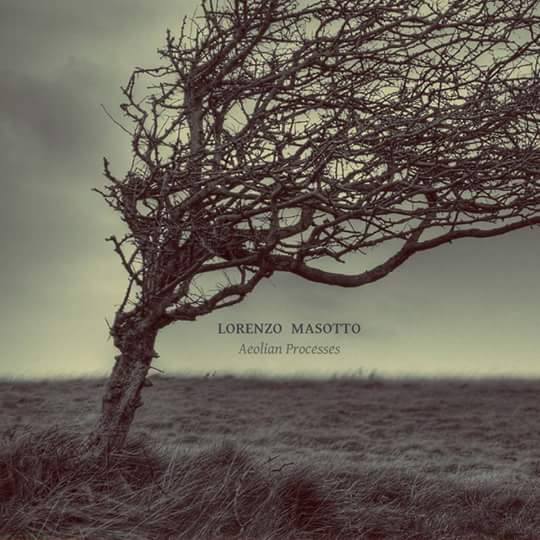 jalo_us's tweet photo. Da oggi è disponibile il pre-order di Aeolian Processes il nuovo album di @Lorenzo_Masotto https://t.co/vn8J2GMoTR #AeolianProcesses https://t.co/lJ4tmM8Tex