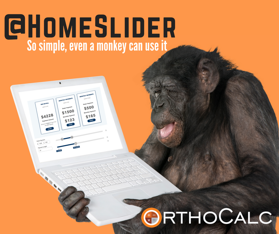 OrthoCalc's tweet photo. @OrthoCalc #OrthoCalc #@HomeSlider is so simple, even a monkey can use it! https://t.co/I0PLa6TvsA