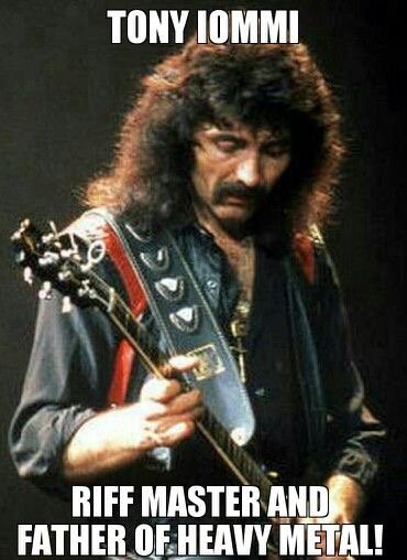 Happy Birthday Tony iommi you Inspired me to pick up a guitar 