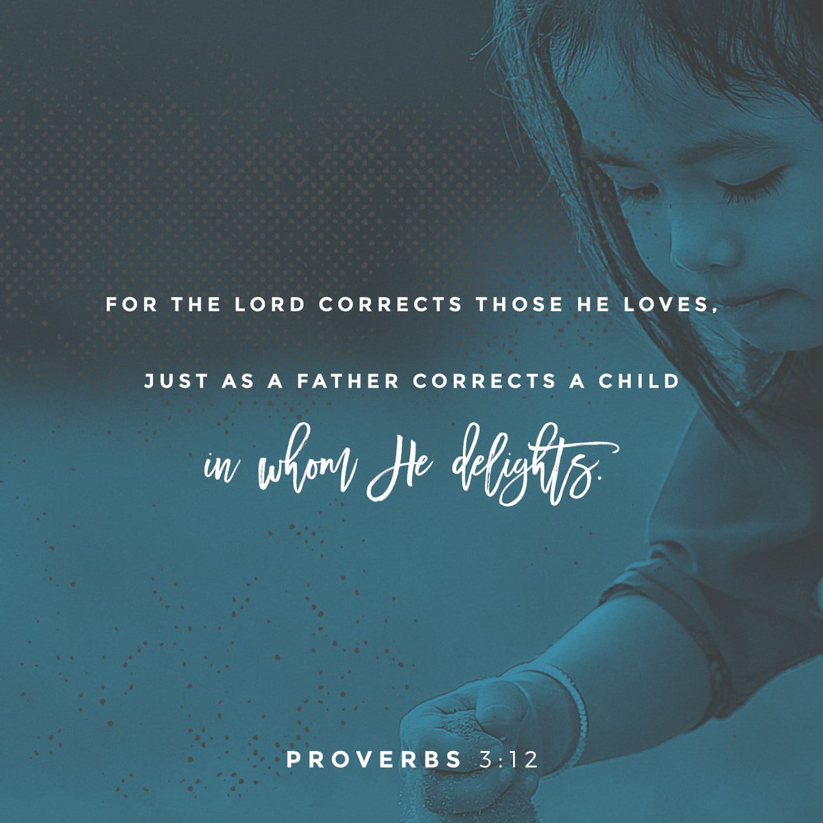 Daily_Bible's tweet photo. My child, don’t reject the LORD’s discipline, and don’t be upset when he corrects… https://t.co/ll6lvOCrv0 https://t.co/HpqDxIzMbp