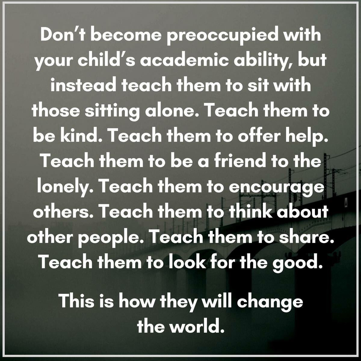 This is so important! #teachthemkindness