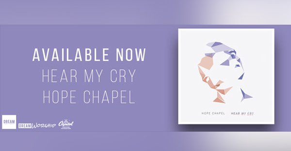 "Hear My Cry" by Hope Chapel Releases on DREAM Worship (Video) <a href="/hopechapelmusic/">Hope Chapel Music</a> urbanchristiannews.com/2017/02/hear-c…