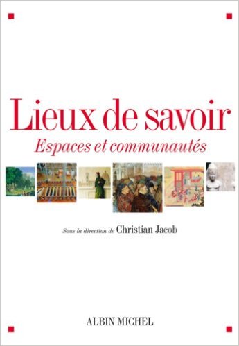 [la recherche]
Lieux de savoir : espaces et communautés
Sous la direction de Christian Jacob
<a href="/AlbinMichel/">Albin Michel</a>