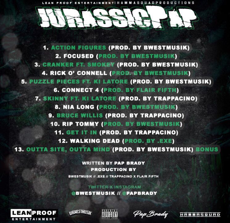 BwestMusik's tweet photo. #JurassicPap Executive Produced By @BwestMusik FEB.20 #HammaSquadProd #LeanProofEnt @PapBrady https://t.co/IhPbc9VFvg