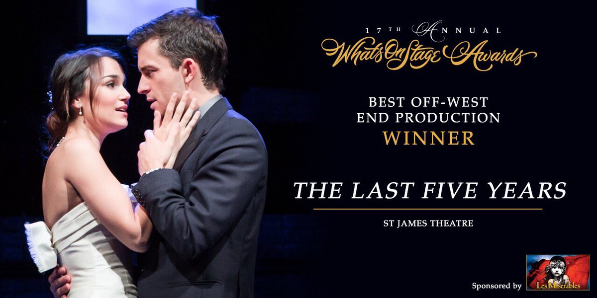 The WhatsOnStage Award for Best Off-West End Production goes to The Last Five Years #WOSAwards