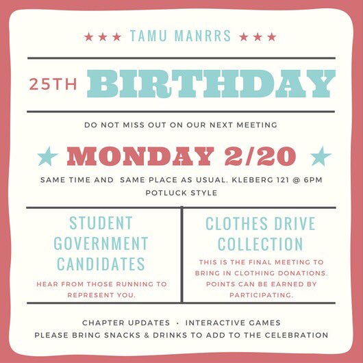 TAMUMANRRS's tweet photo. 🎂🎉🎈We will be celebrating 25 years as an organization on campus at our meeting tomorrow. Don't miss out! https://t.co/IEcWSmtoIr