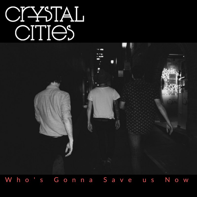 CrystalCities's tweet photo. THIS WEDNESDAY we’ll b dropping the title track from our upcoming debut EP, “Who’s Gonna Save Us Now”!!! 💎 #indiejam #mmmjam https://t.co/9KkjdAkEGn
