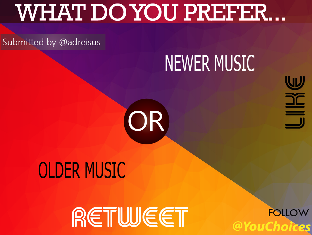 YouChoices's tweet photo. Older or newer? https://t.co/LilgWGNCTv