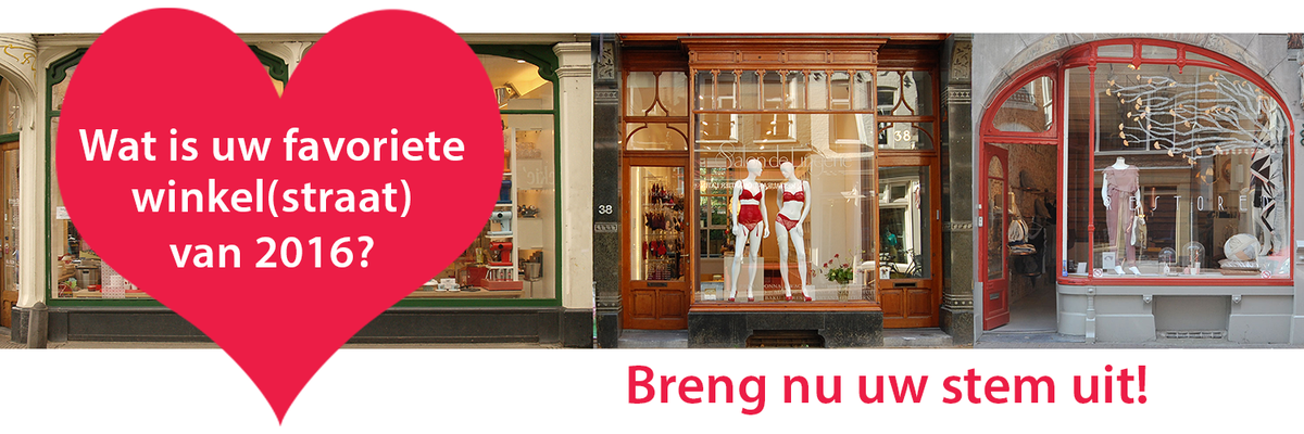 De 10 leukste winkels en winkelstraten van 2016 zijn bekend! Kijk op tiny.cc/nlstreets  en breng u stem uit!