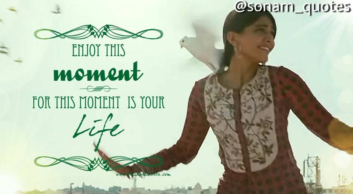 sonam_quotes's tweet photo. Enjoy this moment. For this moment is your life @sonamakapoor 💕
#8YearsOfDelhi6 #MondayMadness #SonamKapoor https://t.co/kdkbXRShYK