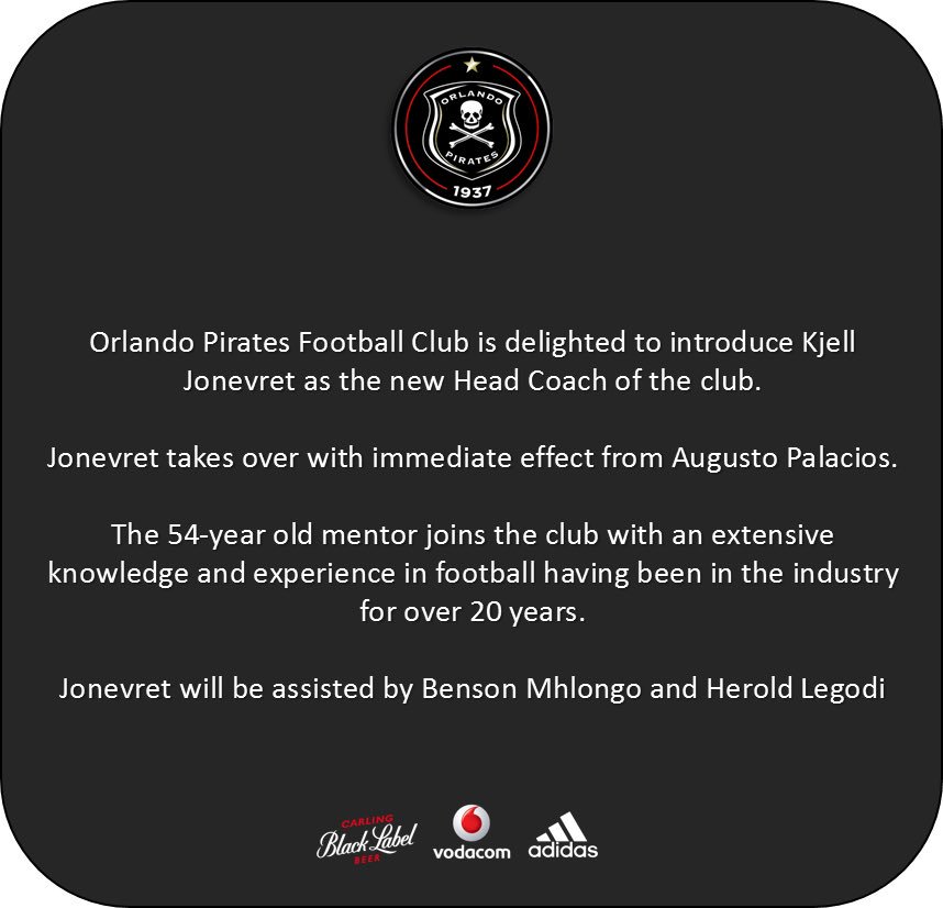 Orlando Pirates is delighted to introduce Kjell Jonevret as the new Head Coach, who takes over with immediate effect #OnceAlways