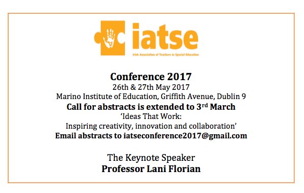 COSiorain's tweet photo. @IATSE1 Conference 2017 with Key note Lani Florian.  Call for papers extended to 3rd March 2017 @MarinoInstitute @TeachingCouncil @INTOnews https://t.co/HFrTBJI8uy