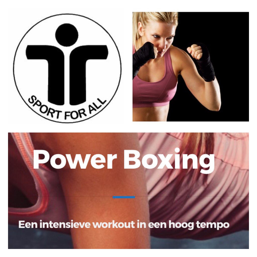 Doe vanavond mee met de intensieve work-out: Power Boxing! Gratis Proesles! 20.15 uur Sport vooral bij Sport For All