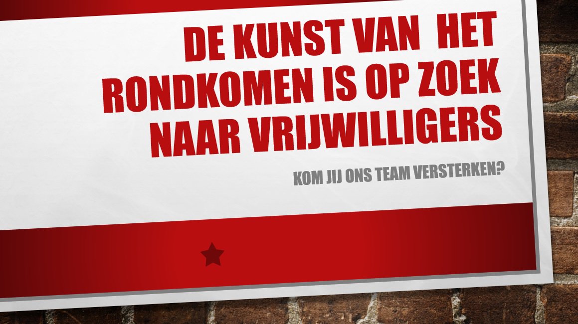 Word jij onze nieuwe vrijwilliger? Kijk voor meer info op de website dekunstvanhetrondkomen.nl