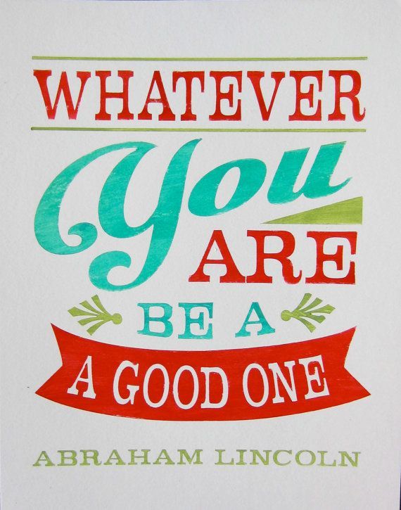 jsydnee's tweet photo. #MondayMorningJuice: "Whatever you are, be a good one." #AbrahamLincoln #PresidentsDay https://t.co/Ud6beuHROL