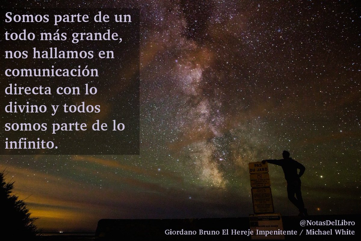 NotasDelLibro's tweet photo. #MiFraseParaElLunes #Infinito #GiordanoBruno https://t.co/PmBKVi2ODl