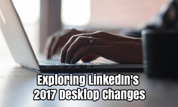 michaelport's tweet photo. Exploring LinkedIn's 2017 Desktop Changes https://t.co/G8fYXxEqpo https://t.co/C6g3flsSzm