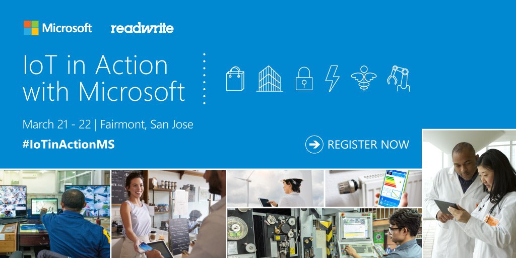 We are excited to bring you #IoTinActionMS with @Microsoft & @RWW in San Jose on March 21-22! Read more: http://bit.ly/2lkieyF