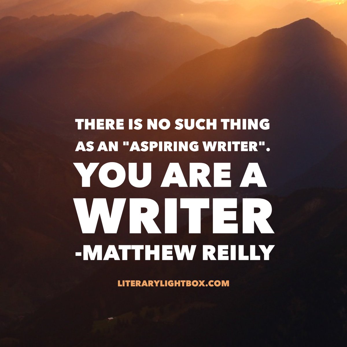 lorettamilan's tweet photo. "There is no such thing as an "aspiring writer". You are a writer." - Matthew Reilly #amwriting #writing #writerslife #literarylightbox https://t.co/0oDV6XPLzF