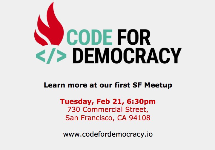 CFDorg's tweet image. Join our first SF @Meetup feb 21, 6:30pm at 730 Commercial Street. bit.ly/2lEAN16 #codefordemocracy #techforgood #tech