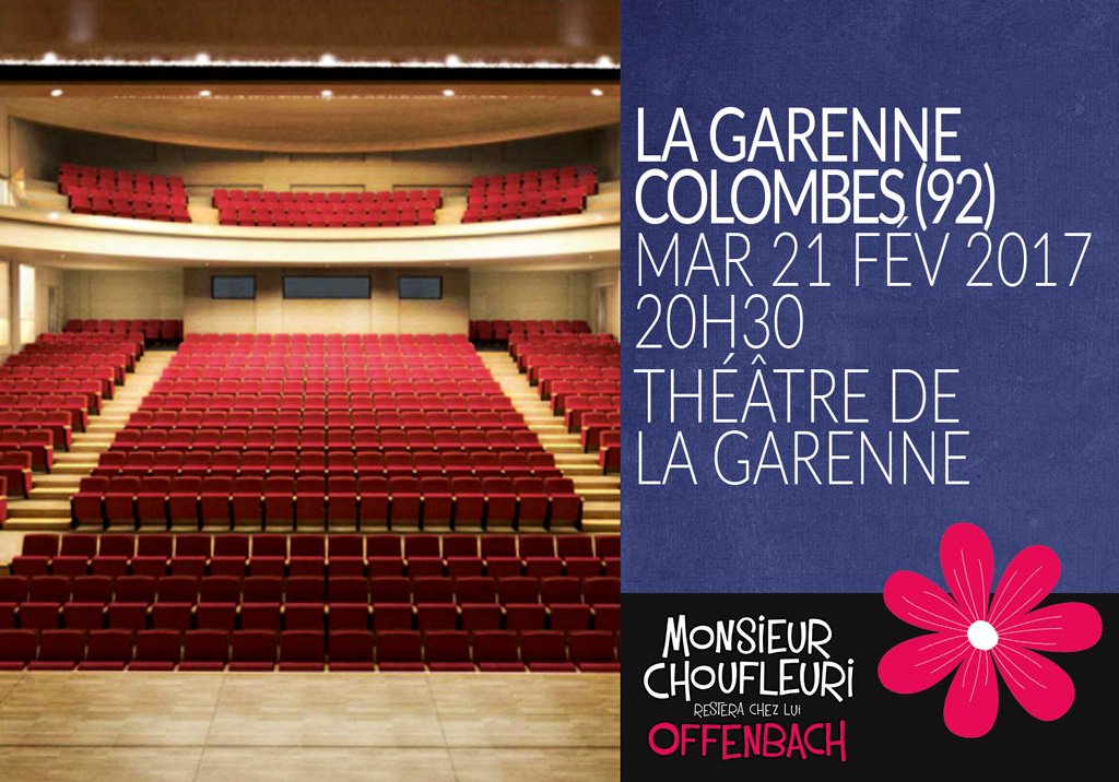 MChoufleuri's tweet photo. Mardi 21 février, 20h30, #MonsieurChoufleuri sera au théâtre de La Garenne Colombes ! cc @Lagarenne https://t.co/UZaFgekkl4
