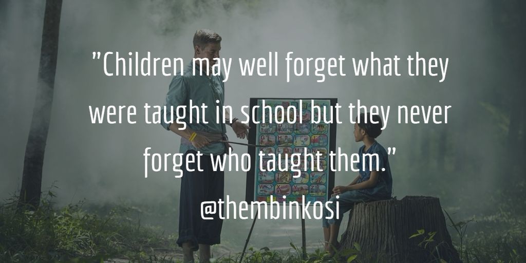 EducationMundo's tweet image. "Children may well forget what they were taught in school but they never forget who taught them."
@thembinkosi buff.ly/2lddaLY