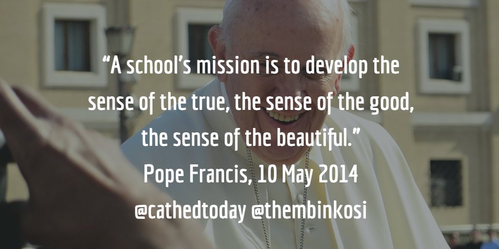EducationMundo's tweet image. “A school’s mission is to develop the sense of the true, the sense of the good, the sense of the beautiful.”
Pope Francis, 10 May 2014