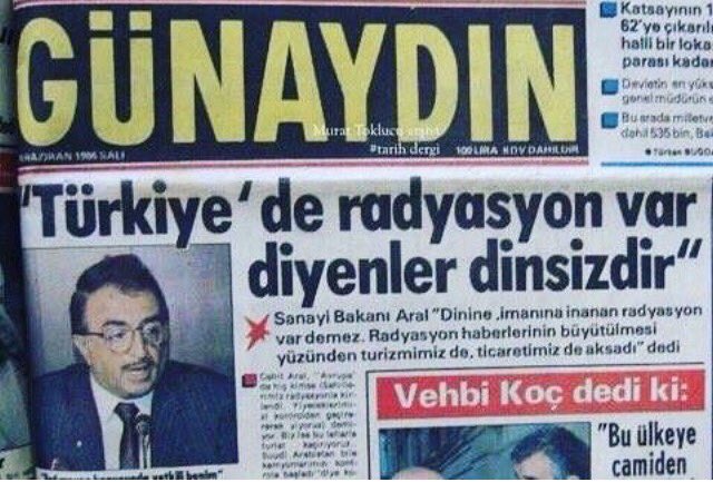 Ama radyasyon vardı, Karadeniz en büyük darbeyi yemişti, nesillere sirayet etti hastalıklar. Farkındaysanız goygoy yöntemleri hâlâ aynı.