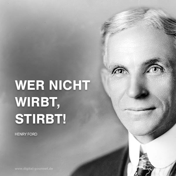 Henry Ford Werbung Henry Ford Werbung