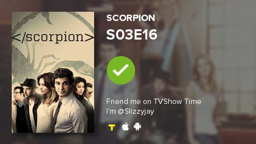 I've just watched episode S03E16 of Scorpion! tvshowtime.onelink.me/3966595826?af_… #scorpion #tvshowtime