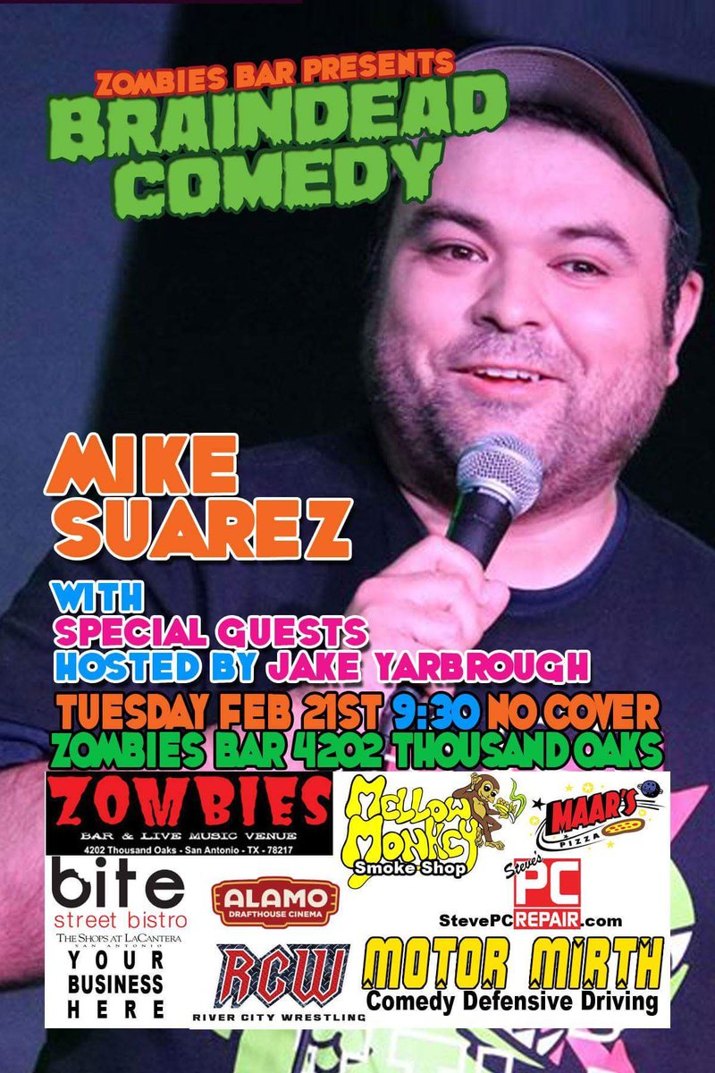 y2koolaid's tweet photo. #SanAntonio come out Tuesday night for #BraindeadComedy at @ZombiesBar1 w Headliner @MikeVSuarez https://t.co/RVOSTOFfPB
