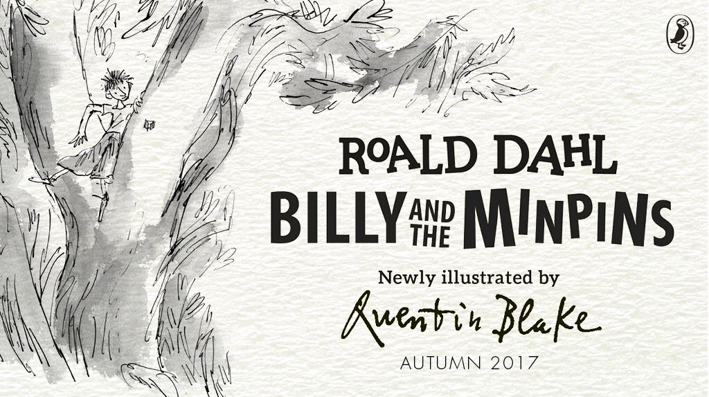 PenguinUKBooks's tweet photo. This autumn, @QuentinBlakeHQ will illustrate @Roald_Dahl's last children’s book, #BillyAndTheMinpins. See more here: https://t.co/6MA6ZcZP9e https://t.co/x8PPZfgIbM